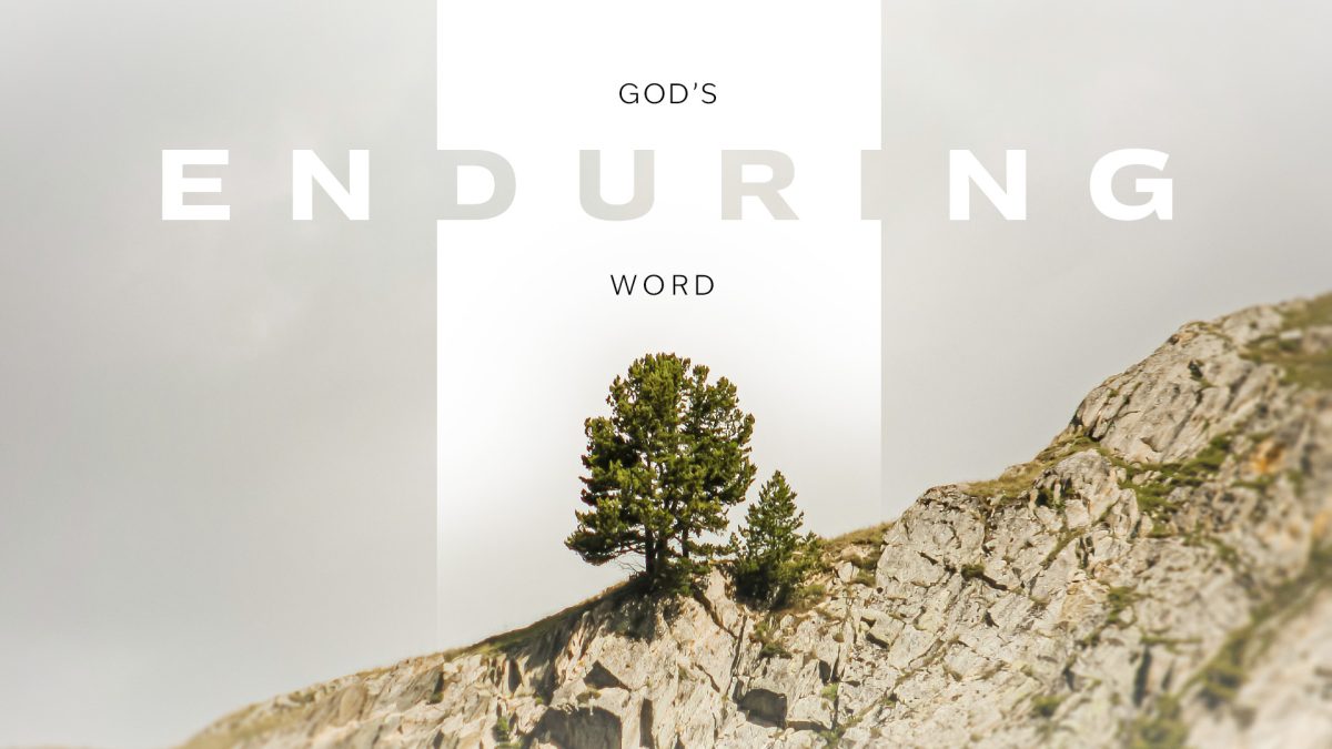 God\'s Enduring Word